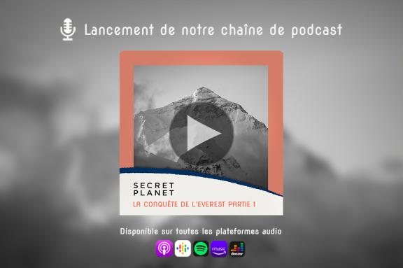 Lancement du podcast Secret Planet